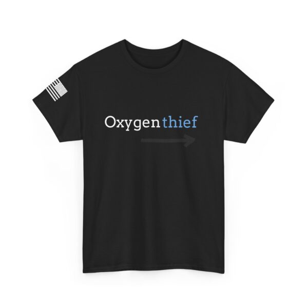 Oxygen Thief T-Shirt